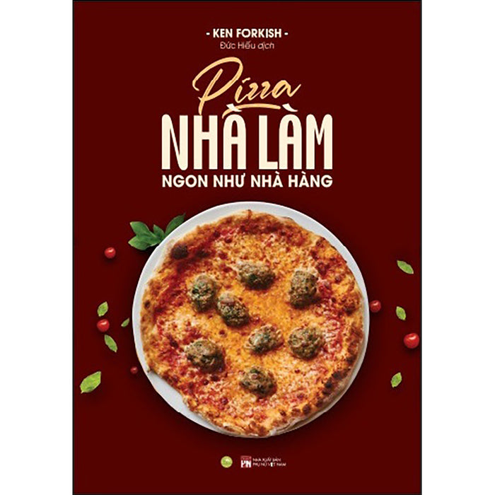 Pizza Nhà Làm Ngon Như Nhà Hàng