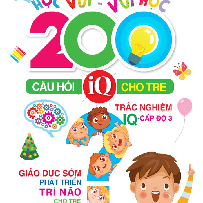 200 Câu Hỏi Iq Cho Trẻ Cấp Độ 3 _Vt