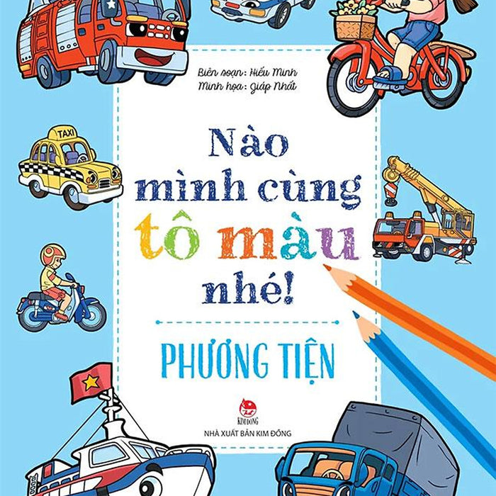 Nào Mình Cùng Tô Màu Nhé! - Phương Tiện