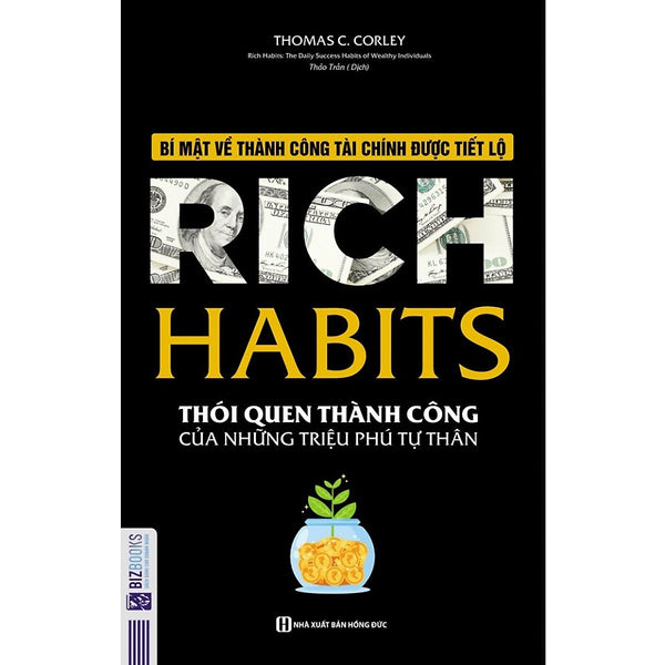 Rich Habits - Thói Quen Thành Công Của Những Triệu Phú Tự Thân (Tặng Kèm Bookmark Pl)