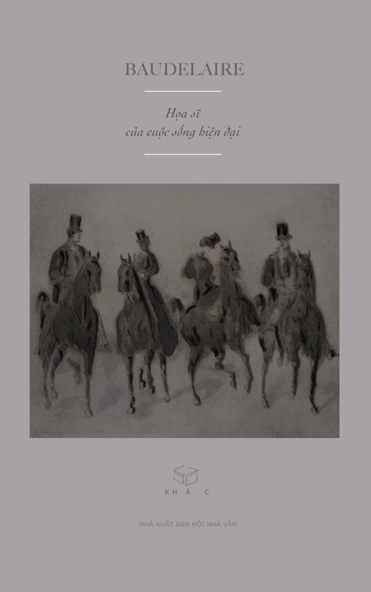 Sách - Họa Sĩ Của Cuộc Sống Hiện Đại (Baudelaire, Cao Việt Dũng Dịch)