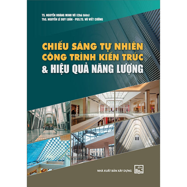 Chiếu Sáng Tự Nhiên Công Trình Kiến Trúc Và Hiệu Quả Năng Lượng