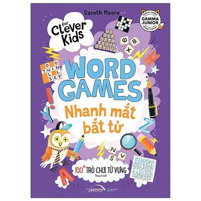Sách - Nhanh Mắt Bắt Từ - 100+ Trò Chơi Từ Vựng (For Clever Kids - Word Games)
