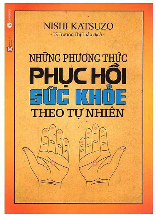 Những Phương Thức Phục Hồi Sức Khỏe Theo Tự Nhiên