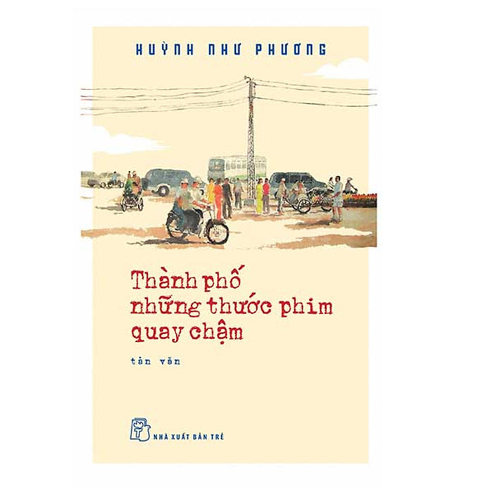 Thành Phố - Những Thước Phim Quay Chậm