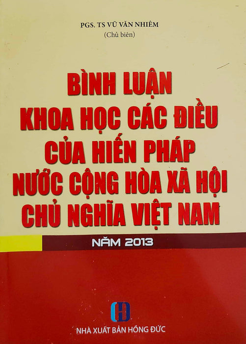 Bình Luận Khoa Học Các Điều Của Hiến Pháp Nước Chxhcnvn