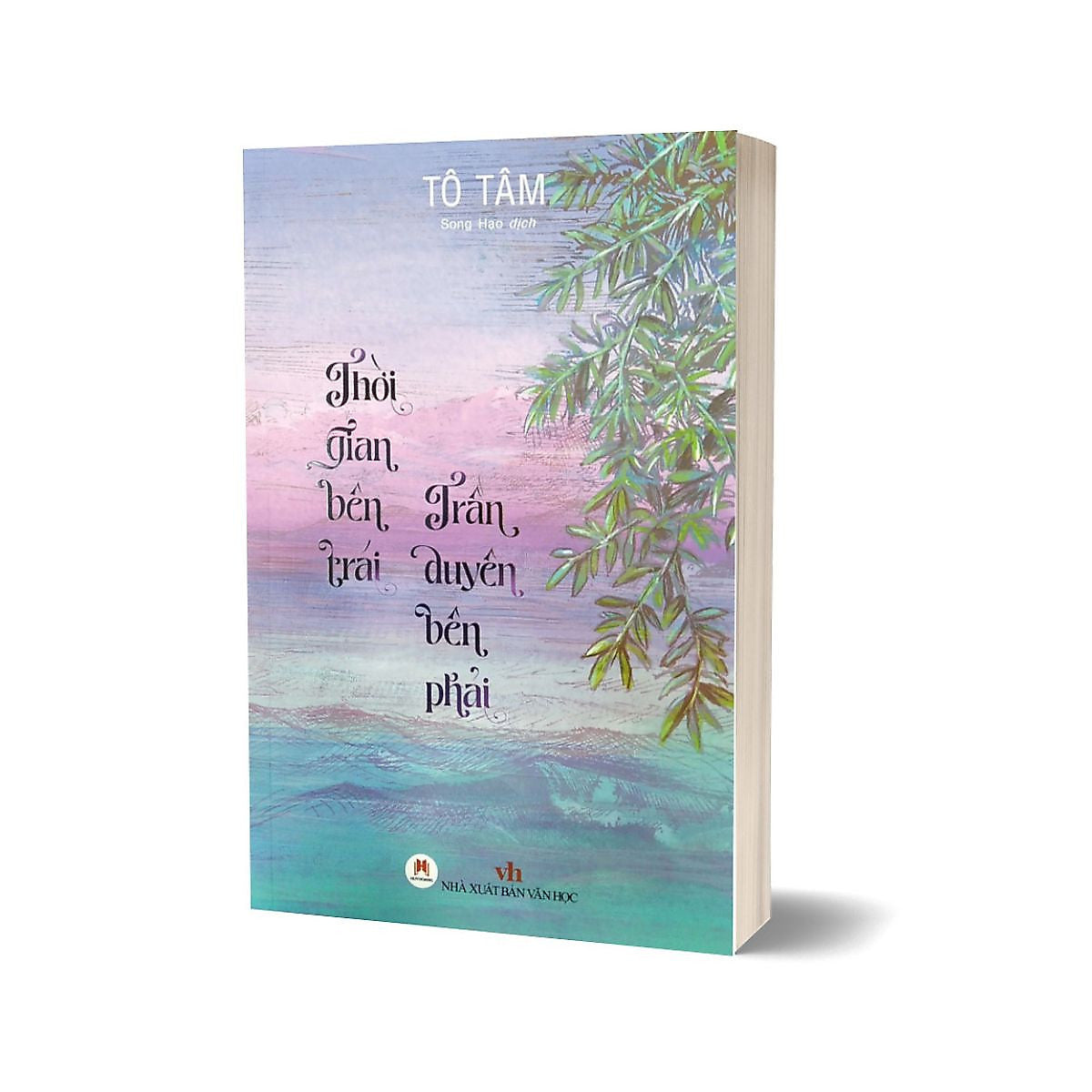 Thời Gian Bên Trái Trần Duyên Bên Phải