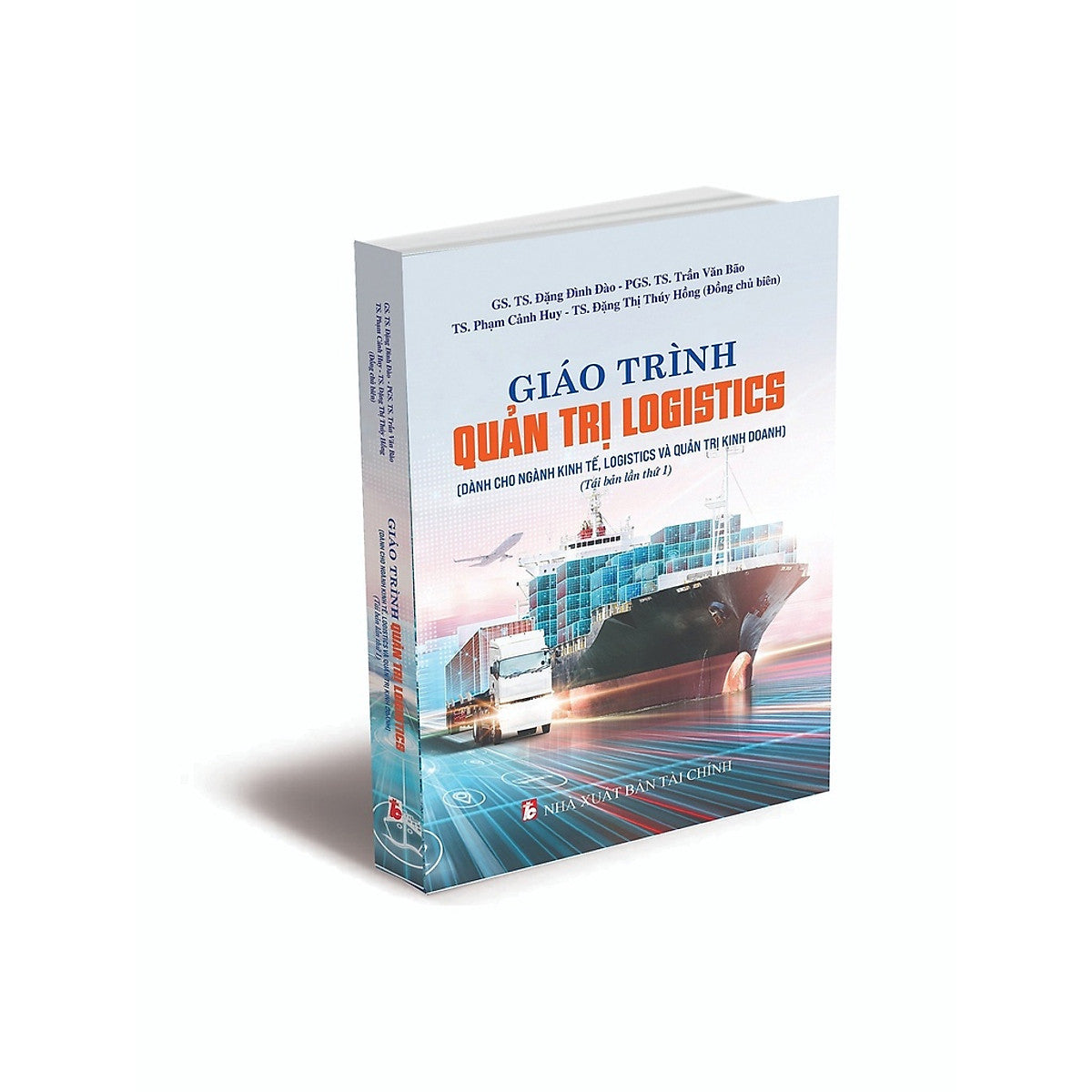 Giáo Trình Quản Trị Logistics (Dành Cho Ngành Kinh Tế, Logistics Và Quản Trị Kinh Doanh) - Tái Bản 2023 (14)