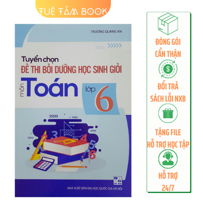 Sách - Tuyển Chọn Đề Thi Bồi Dưỡng Học Sinh Giỏi Môn Toán Lớp 6