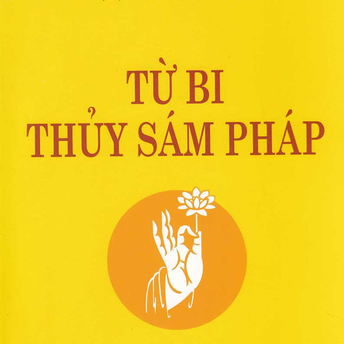 Từ Bi Thủy Sám Pháp - Thích Huyền Dung