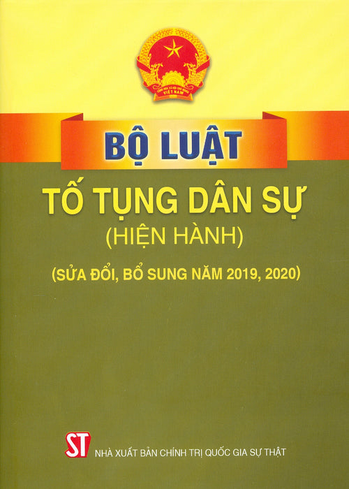 Bộ Luật Tố Tụng Dân Sự (Hiện Hành) (Sửa Đổi, Bổ Sung Năm 2019, 2020) - Tái Bản Năm 2022