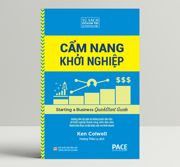 Sách Pace Books - Cẩm Nang Khởi Nghiệp (Starting A Business Quickstart Guide) - Ken Colwell