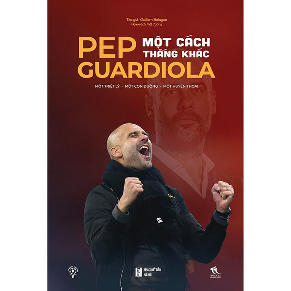 Sách: Pep Guardiola - Một Cách Thắng Khác