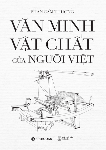 Văn Minh Vật Chất Của Người Việt - Bìa Mềm - Tb1