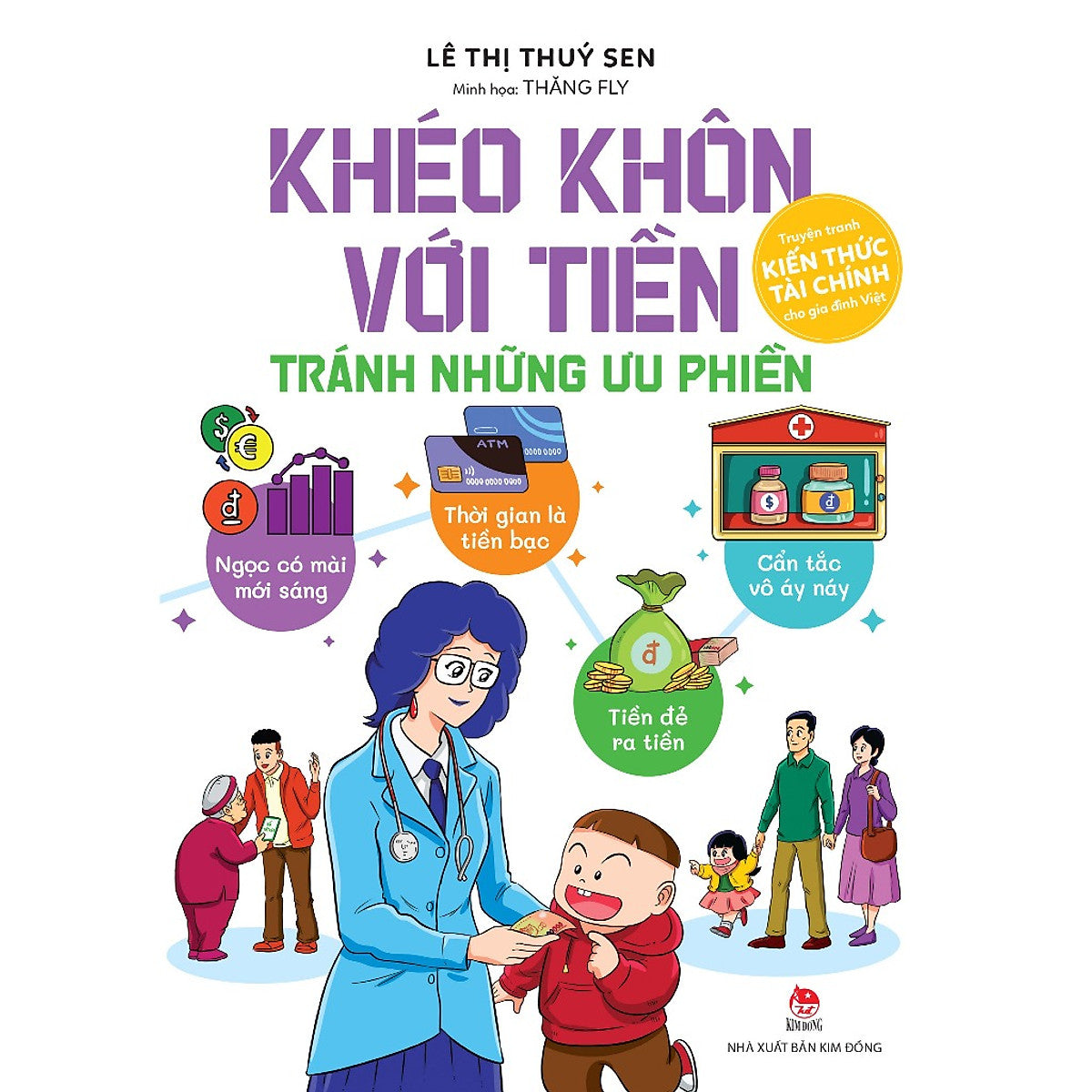 Sách Hướng Nghiệp Phát Triển Kỹ Năng Mềm - Khéo Khôn Với Tiền - Tránh Những Ưu Phiền
