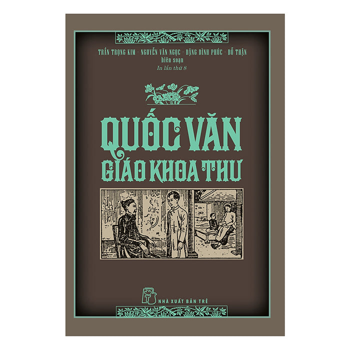 Quốc Văn Giáo Khoa Thư ( Tái Bản )