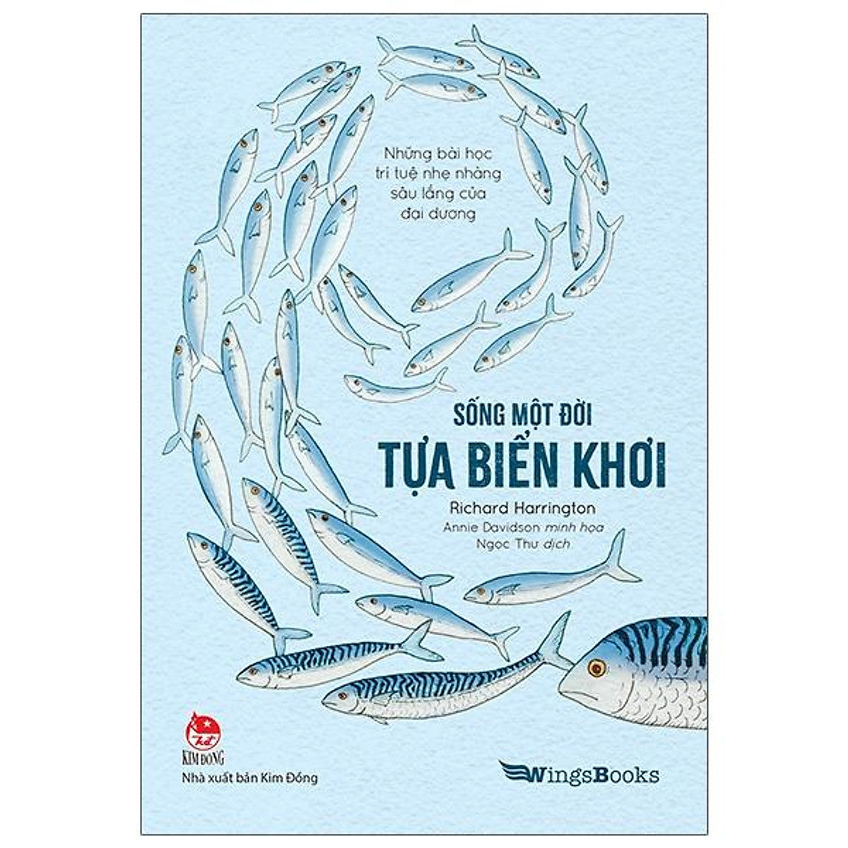 Sách - Sống Một Đời Tựa Biển Khơi - Kim Đồng