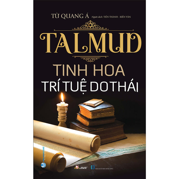 Talmud - Tinh Hoa Trí Tuệ Do Thái (Tái Bản)
