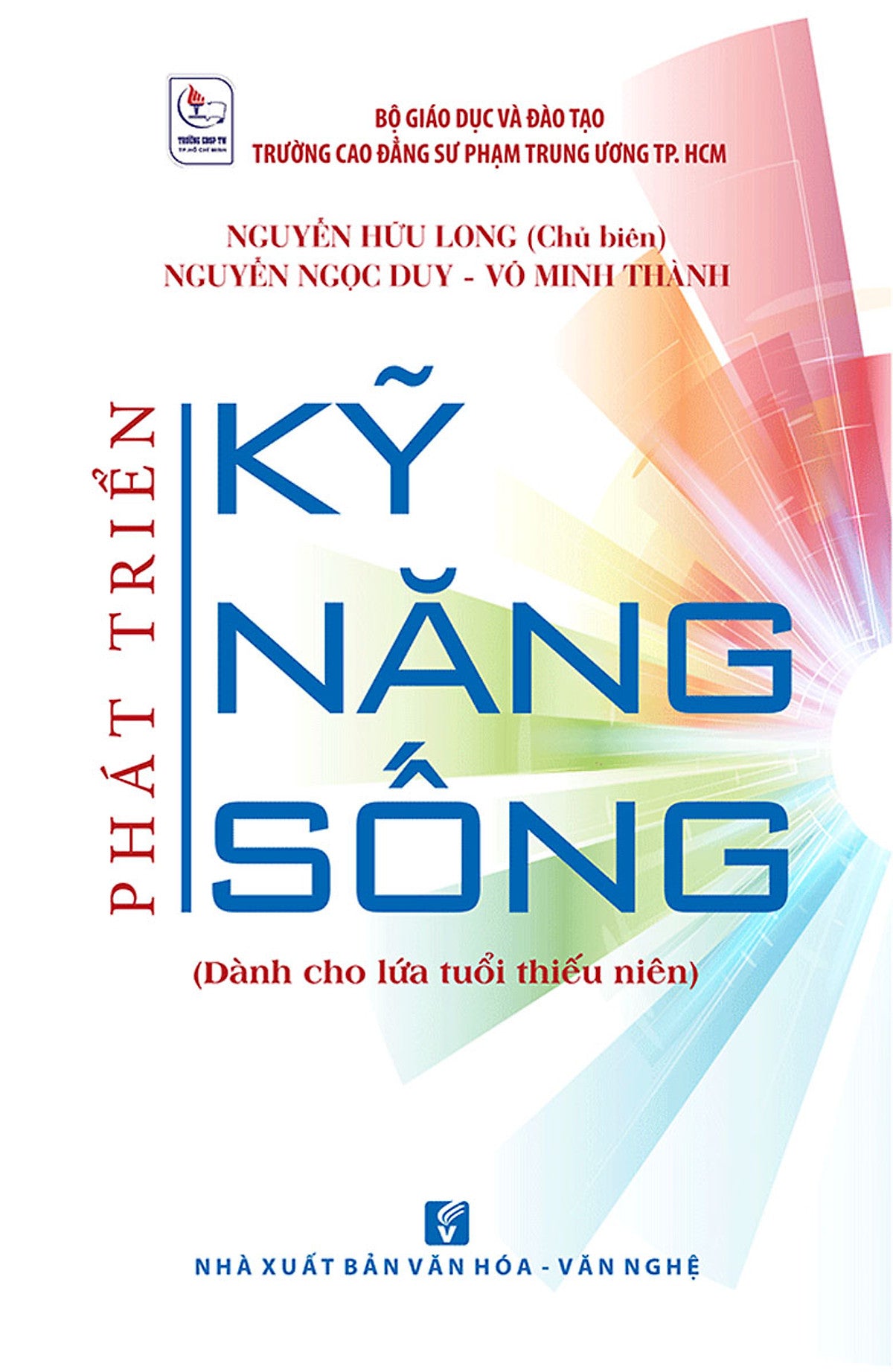 Phát Triển Kỹ Năng Sống (Dành Cho Lứa Tuổi Thiếu Niên)