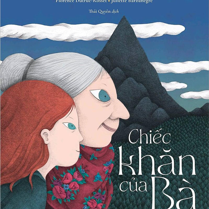 Kim Đồng - Cổ Tích Chữa Lành - Chiếc Khăn Của Bà