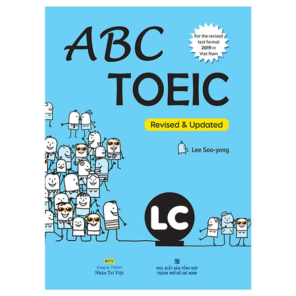 Abc Toeic Lc (For The Revised Test Format 2019 In Viet Nam) (Kèm File Mp3)