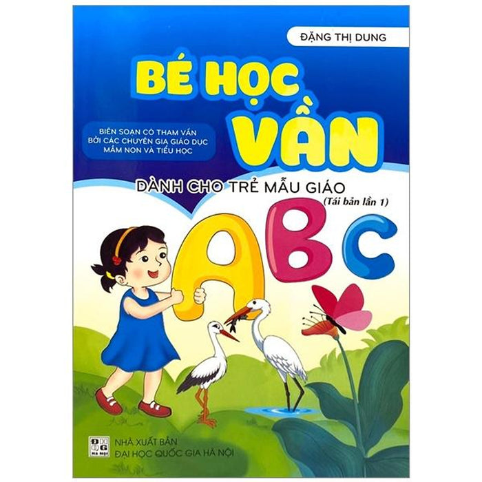 Bé Học Vần - Dành Cho Trẻ Mẫu Giáo (Tái Bản)