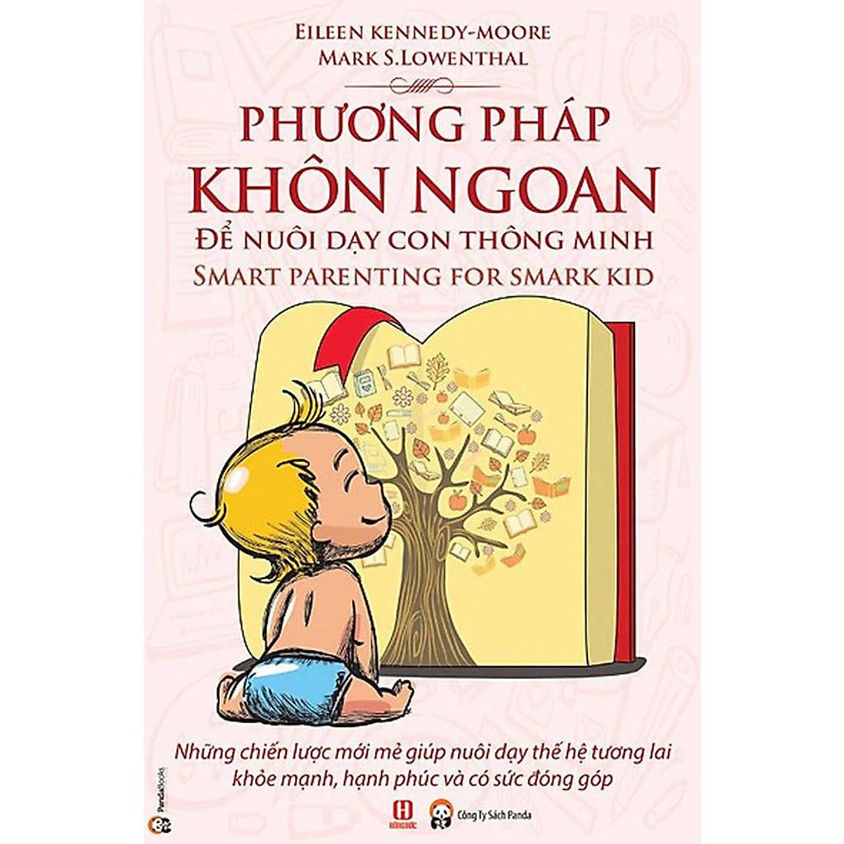 Sách - Phương Pháp Khôn Ngoan Để Nuôi Dạy Con Thông Minh