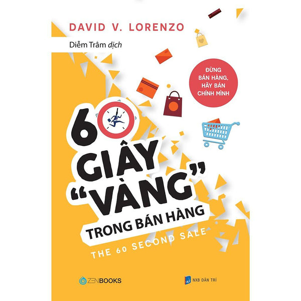 60 Giây Vàng Trong Bán Hàng - Bản Quyền