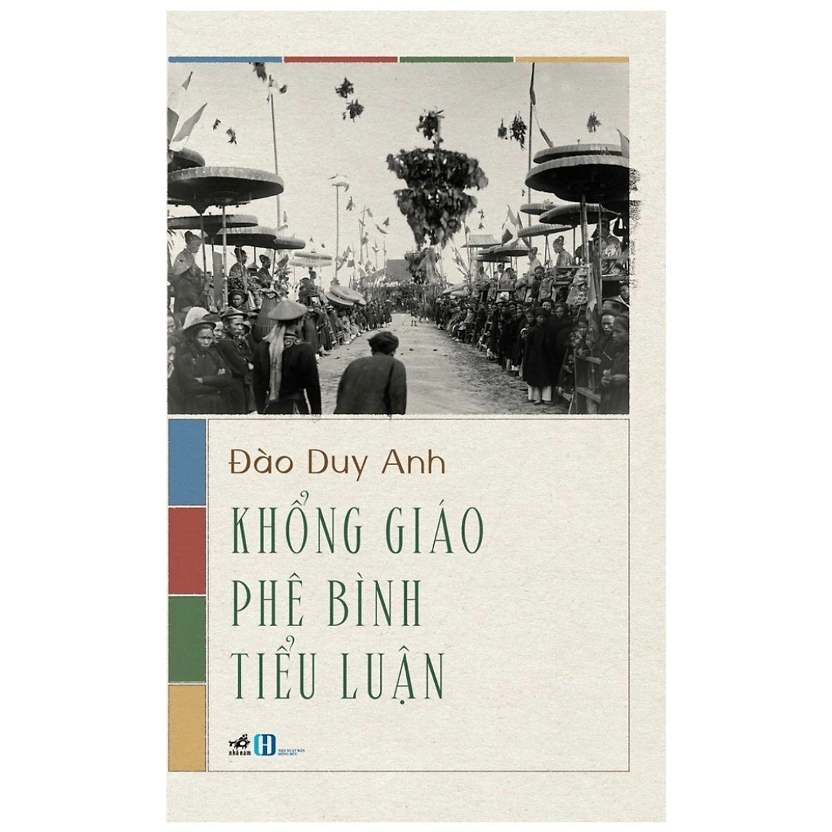Cuốn Sách Hay Đáng Đọc Của Tác Giả Đào Duy Anh- Khổng Giáo Phê Bình Tiểu Luận