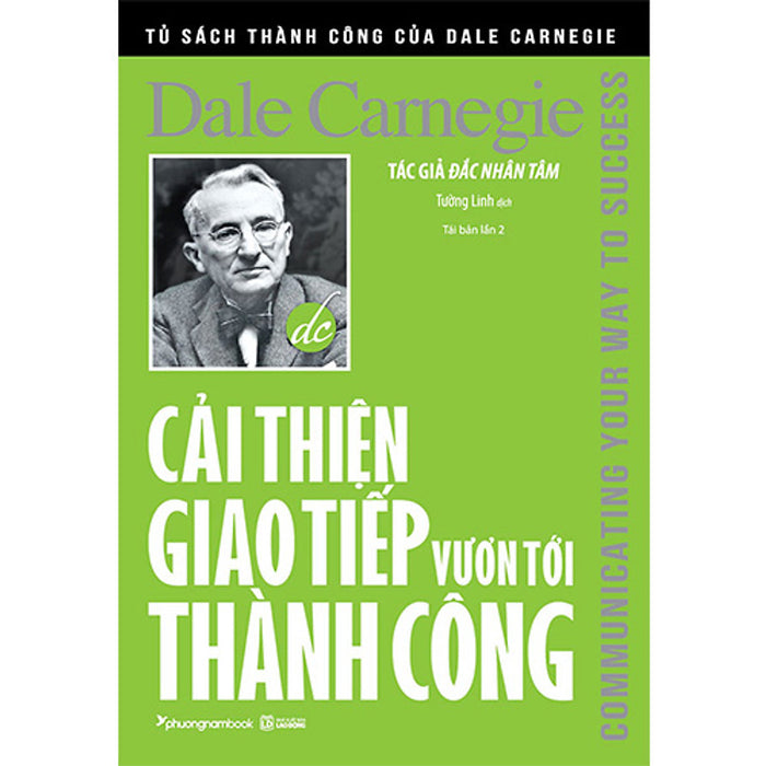 Cải Thiện Giao Tiếp Vươn Tới Thành Công (Tái Bản Năm 2023) - Pna