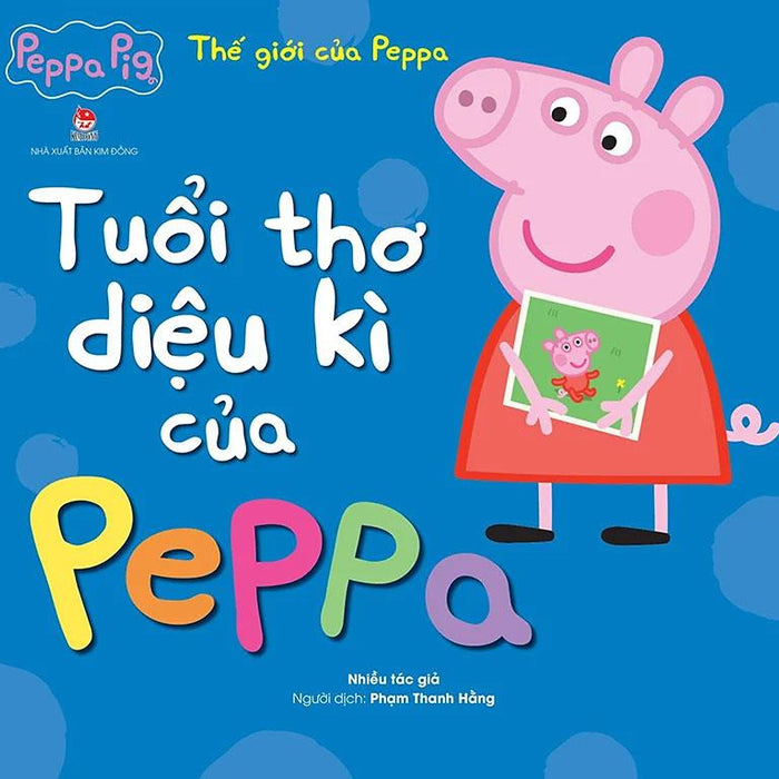 Thế Giới Của Peppa - Tuổi Thơ Diệu Kì Của Peppa