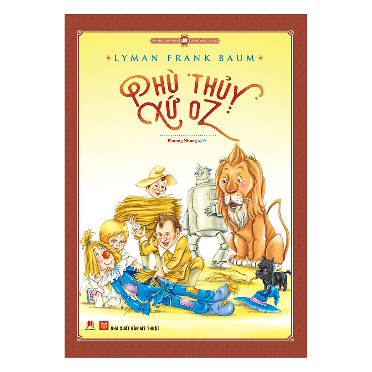 Văn Học Kinh Điển Thế Giới - Phù Thủy Xứ Oz