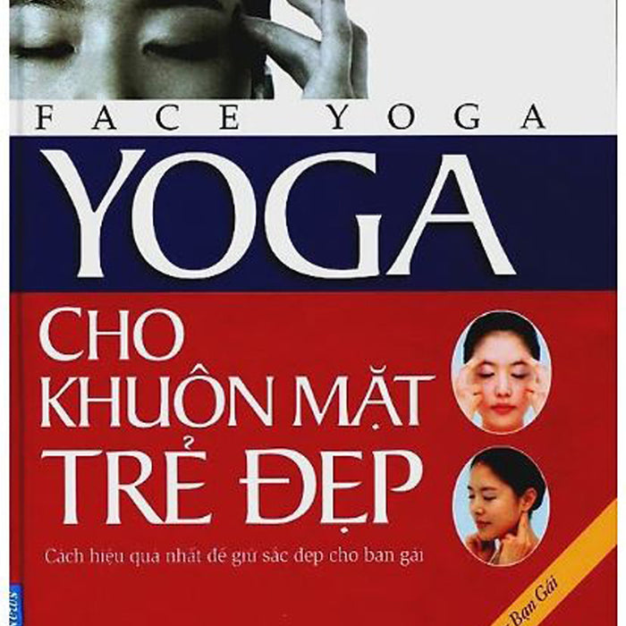 Yoga Cho Khuôn Mặt Trẻ Đẹp