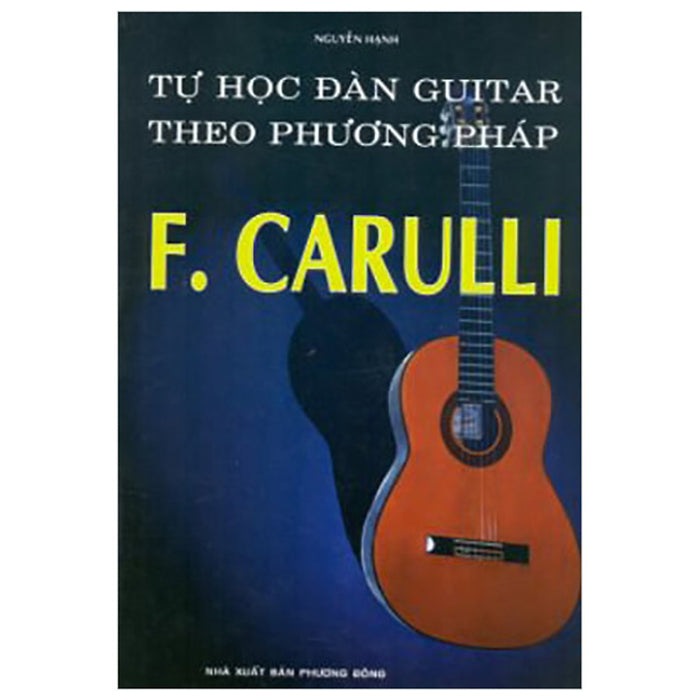 Tự Học Đàn Guitar Theo Phương Pháp F. Carulli