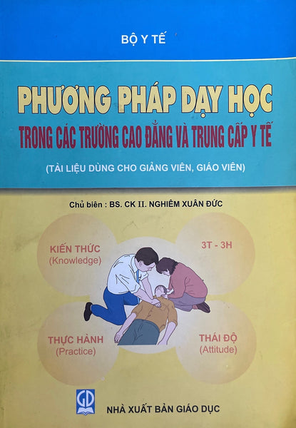 Phương Pháp Dạy Học Trong Các Trường Cao Đẳng Và Trung Cấp Y Tế