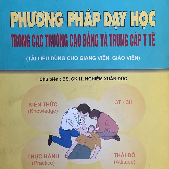 Phương Pháp Dạy Học Trong Các Trường Cao Đẳng Và Trung Cấp Y Tế