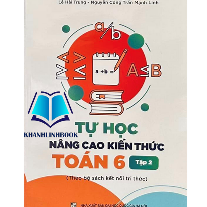 Sách - Tự Học Nâng Cao Kiến Thức Toán 6 - Tập 2 ( Kết Nối )