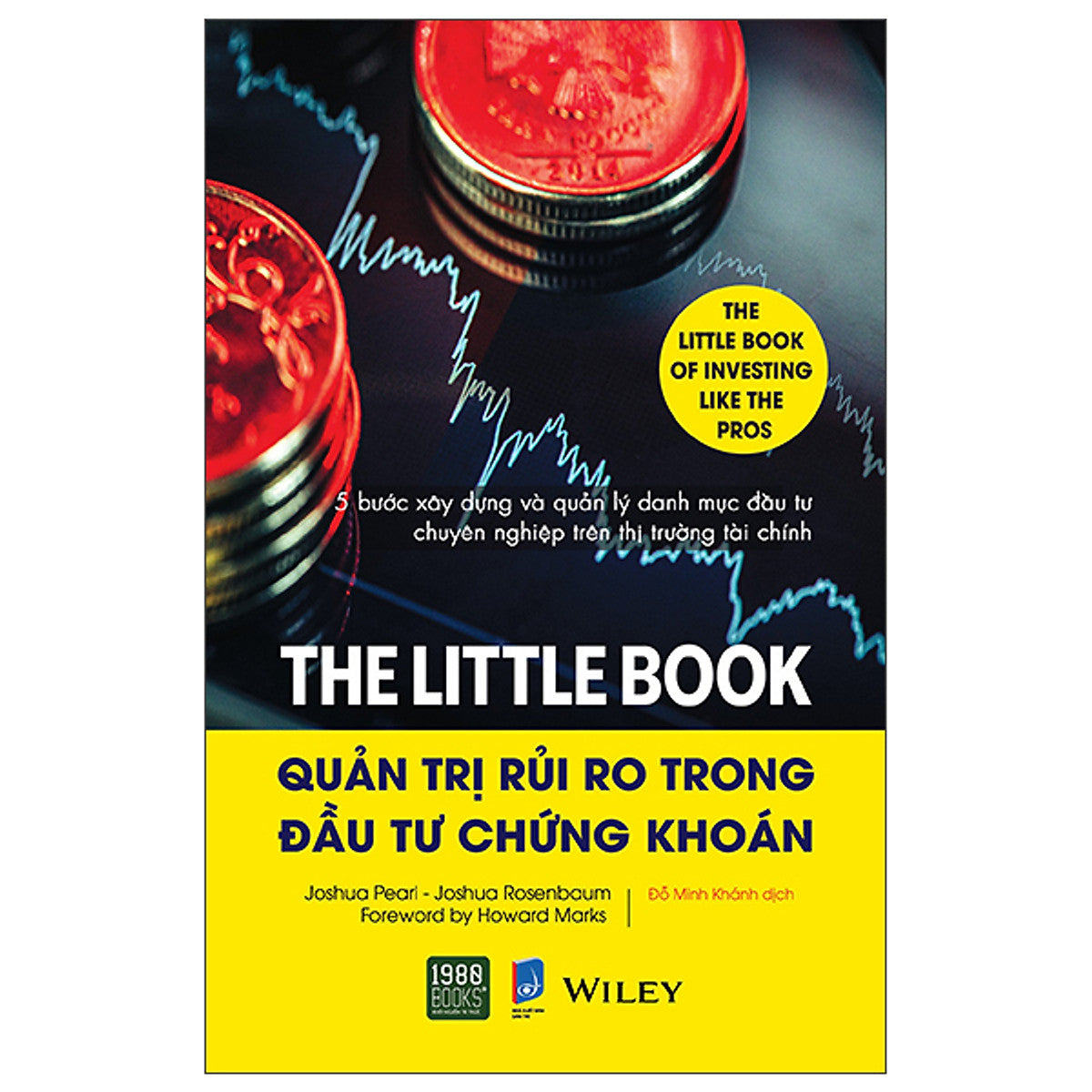 Sách - The Little Book - Quản Trị Rủi Ro Trong Đầu Tư Chứng Khoán - Joshua Pearl - Joshua (Ttr Next Generation)