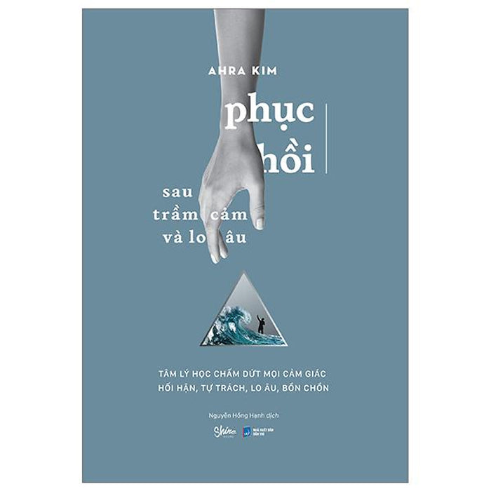 Phục Hồi Sau Trầm Cảm Và Lo Âu