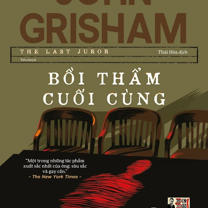 (#1 New York Times Bestseller) Bồi Thẩm Cuối Cùng - John Grisham - Thái Hòa Dịch – Bìa Mềm