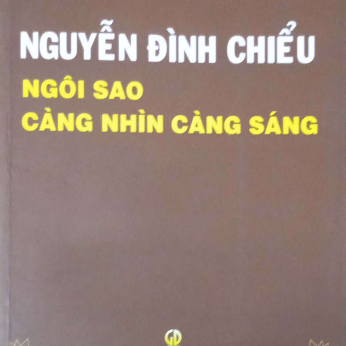Nguyễn Đình Chiểu-Ngôi Sao Càng Nhìn Càng Sáng