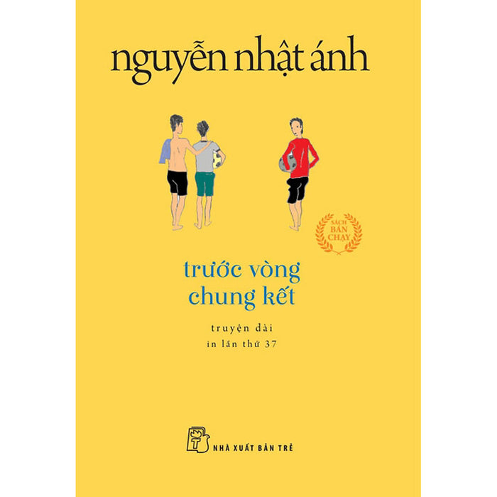 Trước Vòng Chung Kết (Tái Bản 2022)