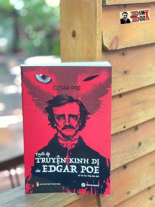 Tuyển Tập Truyện Kinh Dị Của Edgar Poe – Edgar Allan Poe – Dịch Giả Võ Thị Thu Thảo – Trường Phương Books