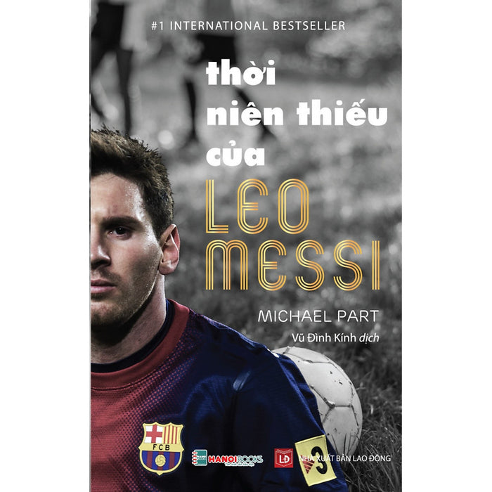 Thời Niên Thiếu Của Leo Messi