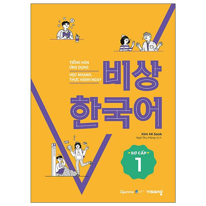 Tiếng Hàn Ứng Dụng Học Nhanh, Thực Hành Ngay Sơ Cấp 1