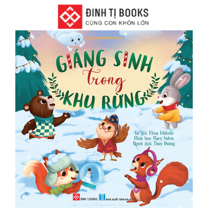 Sách - Giáng Sinh Trong Khu Rừng Dành Cho Độ Tuổi 3-9 - Đinh Tị Books