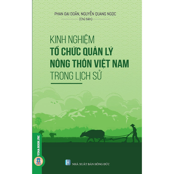 Kinh Nghiệm Tổ Chức Quản Lý Nông Thôn Việt Nam Trong Lịch Sử