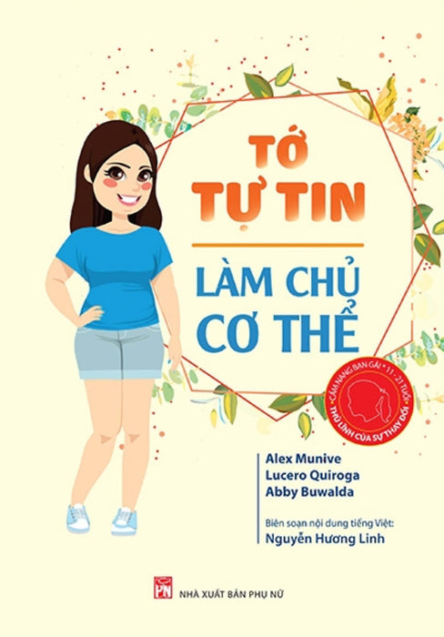 Cẩm Nang Bạn Gái - Thủ Lĩnh Của Sự Thay Đổi - Tớ Tự Tin Làm Chủ Cơ Thể  (Pnu)