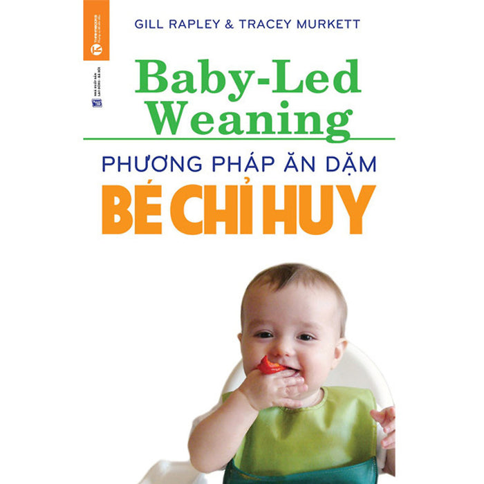 Sách Nuôi Dạy Con - Phương Pháp Ăn Dặm Do Bé Chỉ Huy