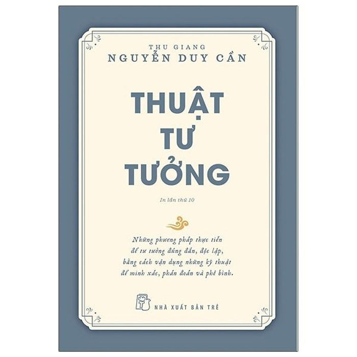 Thu Giang Nguyễn Duy Cần - Thuật Tư Tưởng - Tái Bản 2021